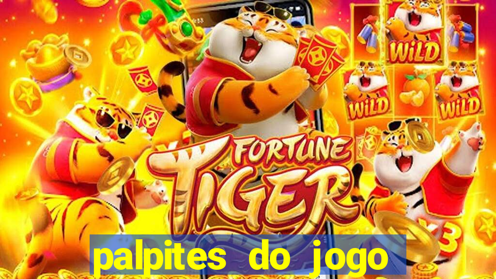 palpites do jogo aberto hoje